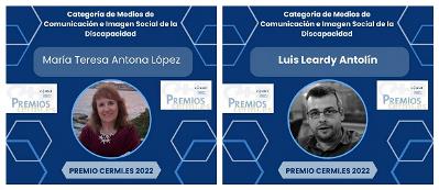 En la categoría de Medios de Comunicación e Imagen Social de la Discapacidad, el jurado ha premiado Ex Aequo a Luis Leardy Antolín y a María Teresa Antona López