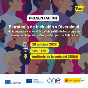 Presentación en el CERMI de la “Estrategia Europea de Inclusión y Diversidad de Erasmus+ y Cuerpo Europeo de Solidaridad (2021-2027). Directrices de ejecución”