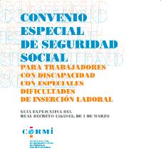 Portada del Convenio especial de Seguridad Social para trabajadores con discapacidad con especiales dificultades de inserción laboral