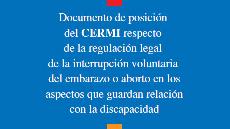 Portada del "Documento de posición del CERMI respecto de la regulación legal de la interrupción voluntaria del embarazo o aborto en los aspectos que guardan relación con la discapacidad"