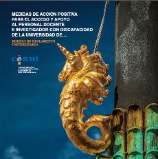 Portada de la publicación 'Modelo de Reglamento Universitario - Medidas de Acción Positiva para el acceso y apoyo al personal docente e investigador con discapacidad de la Universidad de... '