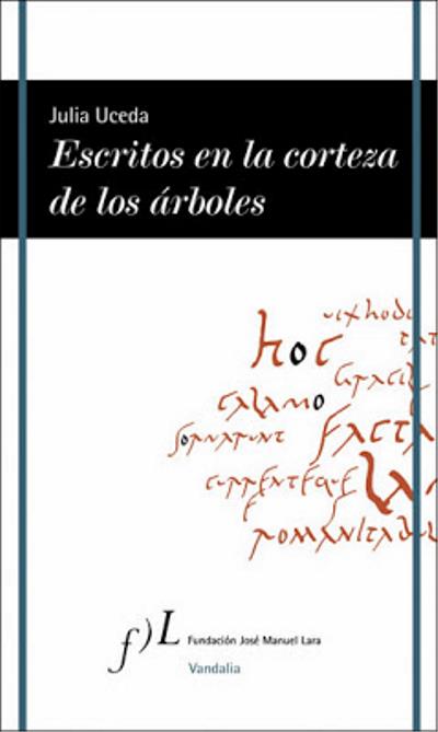 Portada de "Escritos en la corteza de los árboles", de Julia Uceda