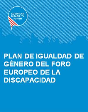 Portada del Plan de Igualdad de Género del Foro Europeo de la Discapacidad