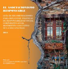 Portada de 'El asociacionismo responsable', Guía de Recomendaciones para Implantar Políticas de RSC en el movimiento asociativo de la discapacidad