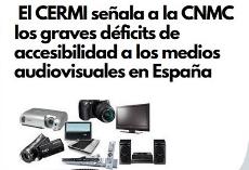 El CERMI señala a la CNMC los graves déficits de accesibilidad a los medios audiovisuales en España	