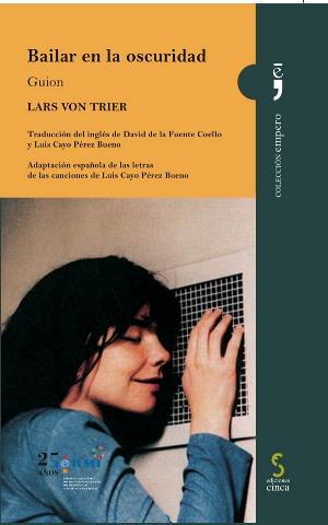 Portada de “Bailar en la Oscuridad”, de Lars von Trier