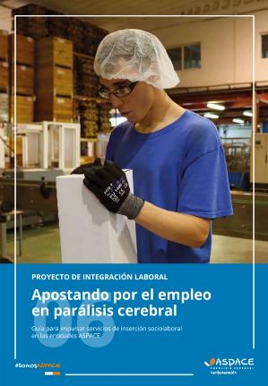 Portada de la guía ‘Apostando por el empleo en parálisis cerebral para la implementación de servicios de empleo en las entidades Aspace’