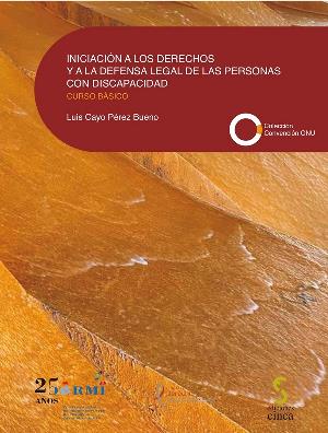 Portada de la publicación 'Iniciación a los derechos y a la defensa legal de las personas con discapacidad'