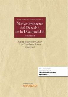 Publicada por la editorial Aranzadi la monografía “Nuevas fronteras del Derecho de la Discapacidad”