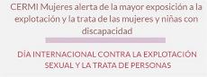 CERMI Mujeres alerta de la mayor exposición a la explotación y la trata de las mujeres y niñas con discapacidad