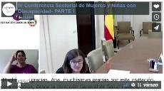 Imagen que da paso a la Grabación audiovisual accesible de la IV Conferencia Sectorial de Mujeres y Niñas con Discapacidad - PARTE I