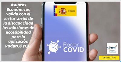 Asuntos Económicos valida con el sector social de la discapacidad las soluciones de accesibilidad para la aplicación RadarCOVID